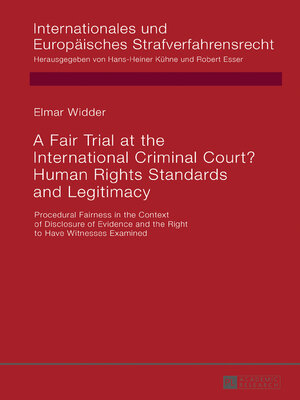 cover image of A Fair Trial at the International Criminal Court? Human Rights Standards and Legitimacy